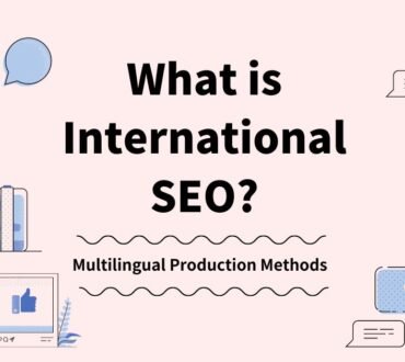 What is International SEO? How to create a multilingual website is also explained.