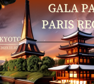 Unleash Excitement with Gala Kansai 2023 – A Celebration of Japanese-French Cultural Exchange